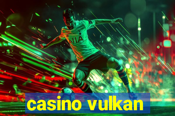 casino vulkan